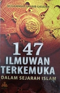Image of 147 ILMUAN TERKEMUKA DALAM SEJARAH ISLAM