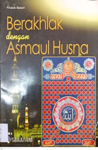 Image of BERAKHLAK DENGAN ASMAUL HUSNA