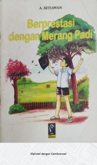 Image of Berprestasi dengan Merang Padi