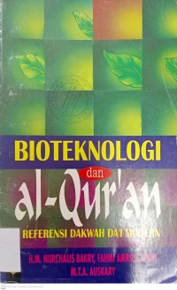 Image of BIOTEKNOLOGI DAN AL-QUR'AN REFERENSI DA'I MODERN