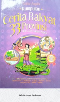 Image of CERITA RAKYAT 33 PROVINSI