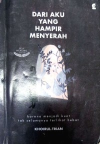 Image of DARI AKU YANG HAMPIR MENYERAH