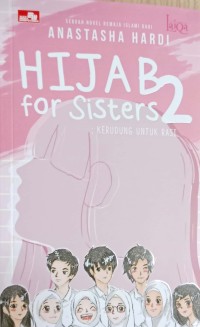 Image of Hijab For Sisters 2 : Kerudung Untuk Rasi