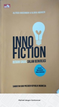 Image of INNO FICTION BERANI GAGAL DALAM BERKREASI