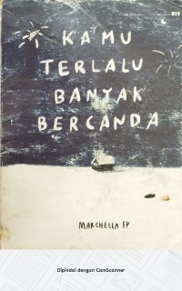 Image of KAMU TERLALU BANYAK BERCANDA