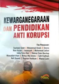 Image of Kewarganegaraan dan Pendidikan Anti Korupsi