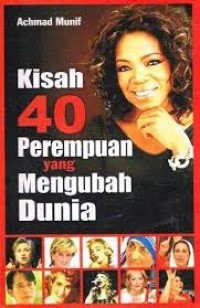 Image of Kisah 40 Perempuan yang Mengubah Dunia