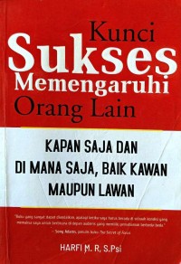 Image of KUNCI SUKSES MEMENGARUHI ORANG LAIN