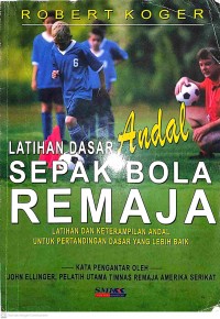 Image of LATIHAN DASAR ANDAL SEPAK BOLA REMAJA