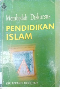 Image of Membedah Dirkursus Pendidikan Islam