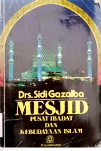 Image of MESJID PUSAT IBADAH DAN KEBUDAYAAN ISLAM