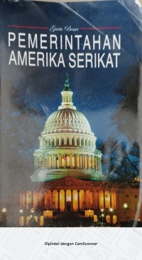 Image of GARIS BESAR PEMERINTAHAN AMERIKA SERIKAT