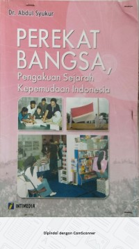 Image of Perekat Bangsa, Pengakuan Sejarah Kepemudaan Indonesia