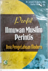 Image of Profil Ilmuwan Muslim Perintis (Ilmu Pengetahuan Modern)
