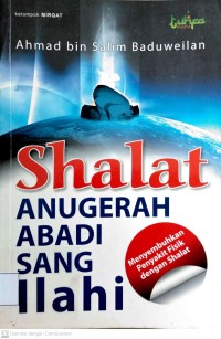 Image of Shalat Anugerah Abadi Sang Ilahi