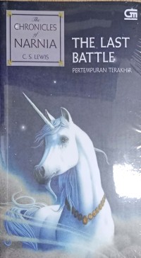 Image of The Chronicles Of Narnia : The Last Battle ; Pertempuran Terakhir #7